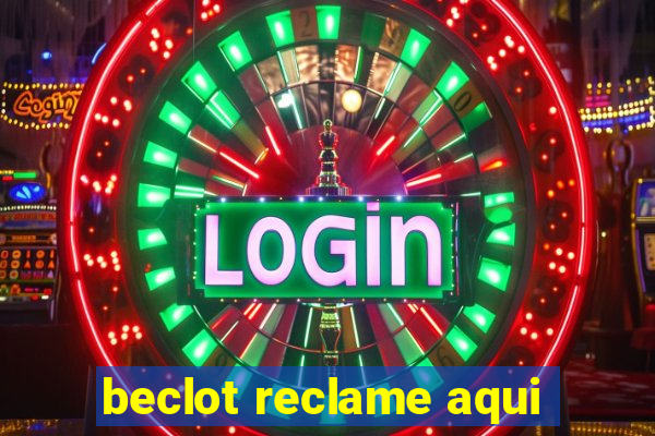 beclot reclame aqui